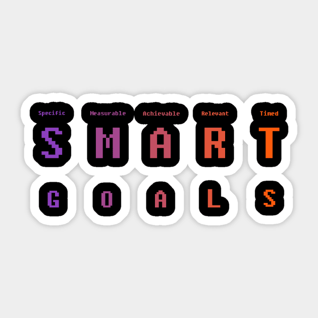 SMART GOALS T-Shirt Sticker by SMARTTees